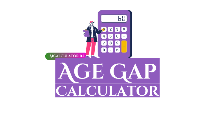 Age Gap Calculator
