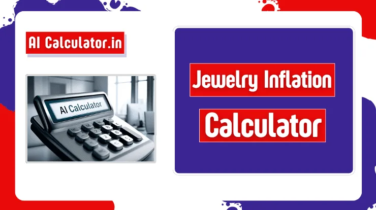 Jewelry Inflation Calculator