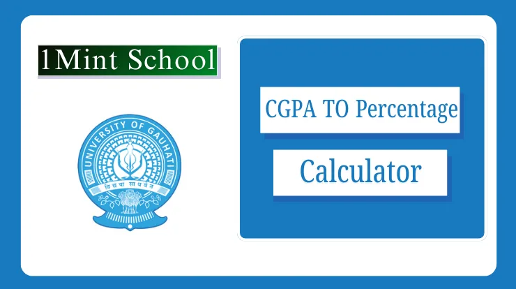 Gauhati University CGPA to Percentage
