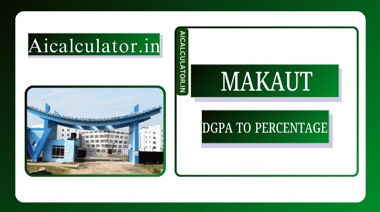 Makaut DGPA to Percentage Calculator