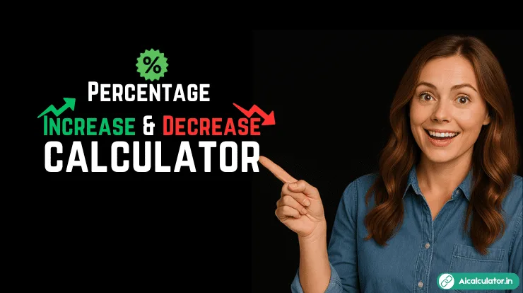Percentage Increase Calculator