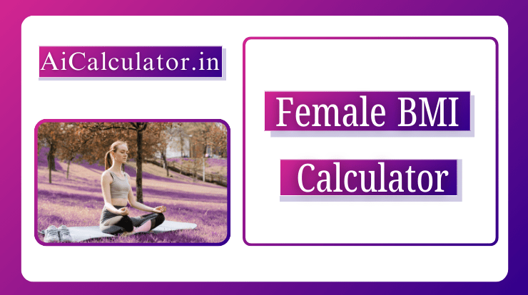 Female BMI Calculator with Age 1 Female BMI Calculator with Age