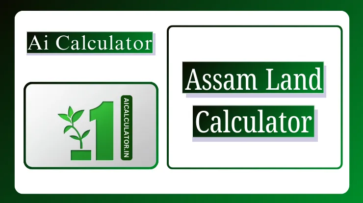 Land Measurement in Assam: Assam Land Area Calculator 7 Land Measurement in Assam: Assam Land Area Calculator