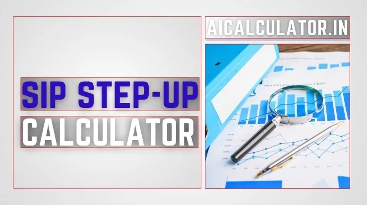 SIP Step Up Calculator