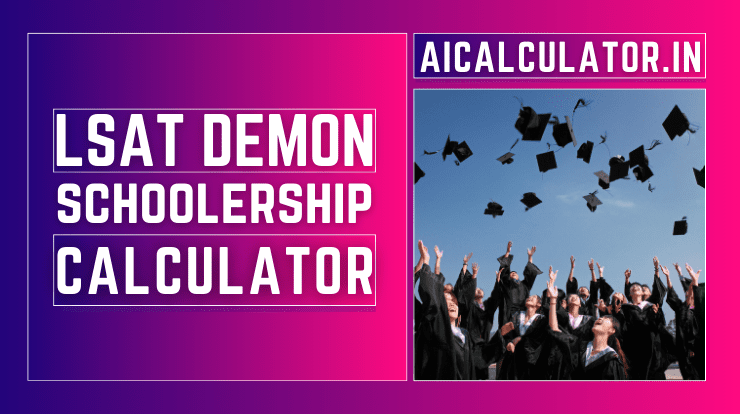 LSAT Demon Scholarship Calculator