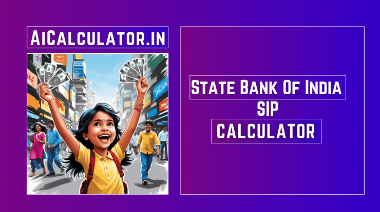 State Bank of India SIP Calculator