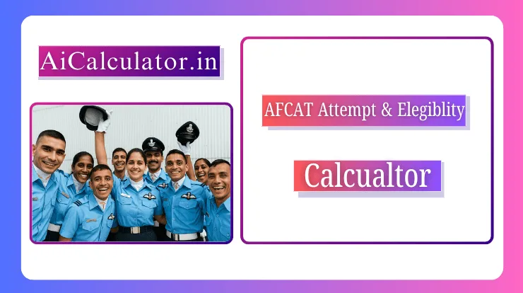 AFCAT Attempts Calculator
