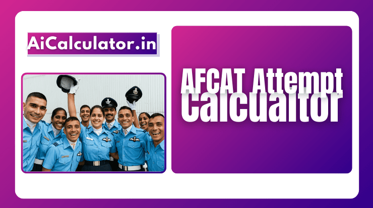 AFCAT Attempts Calculator
