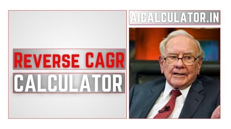Reverse CAGR Calculator