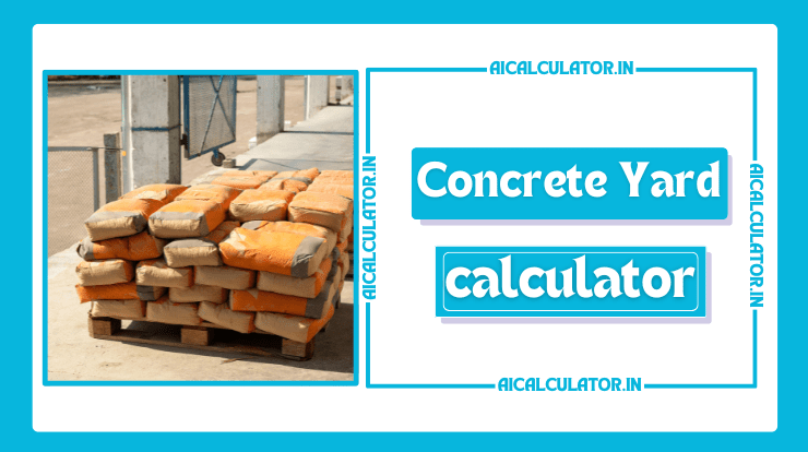 Concrete Yard Calculator