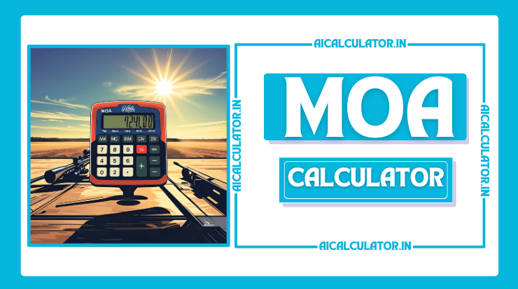 MOA Calculator