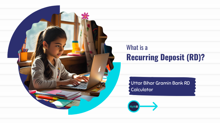 Uttar Bihar Gramin Bank RD Calculator