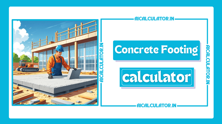 Concrete Footing Calculator