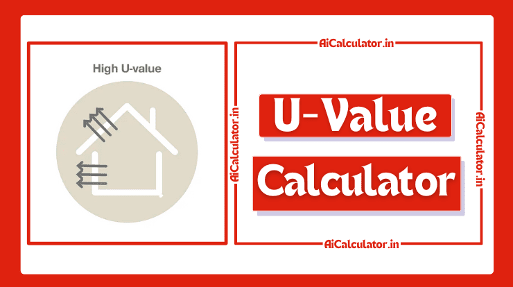 U-Value Calculator